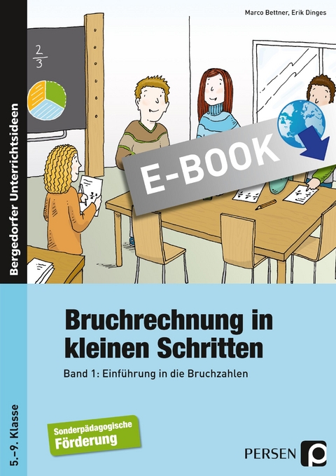 Bruchrechnung in kleinen Schritten 1 - Marco Bettner, Erik Dinges