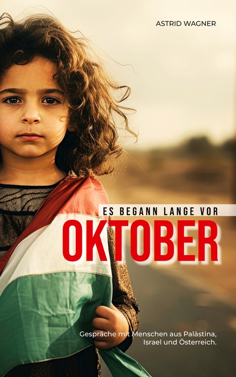 Es begann lange vor Oktober - Astrid Wagner