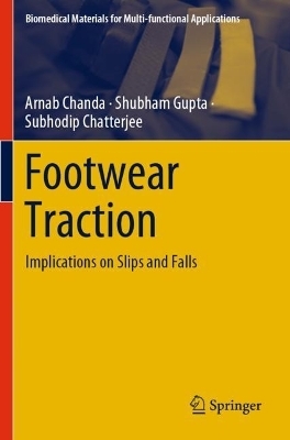 Footwear Traction - Arnab Chanda, Shubham Gupta, Subhodip Chatterjee