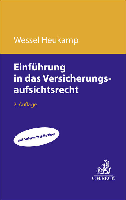 Einführung in das Versicherungsaufsichtsrecht - Wessel Heukamp