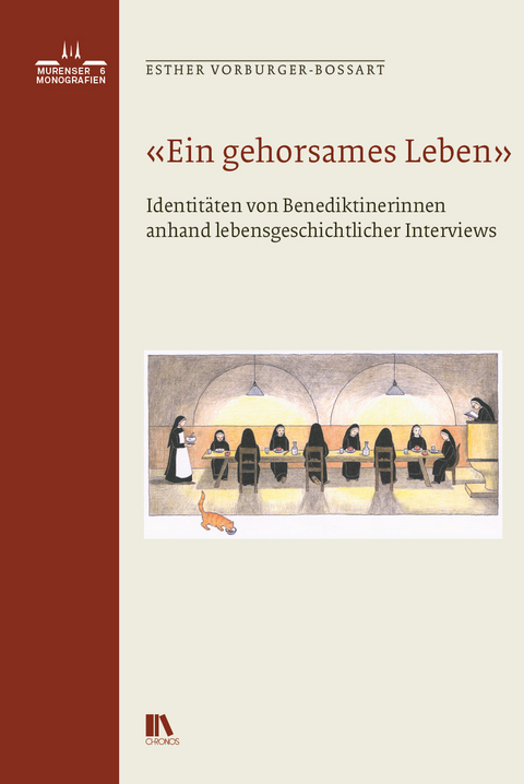 «Ein gehorsames Leben» - Esther Vorburger-Bossart