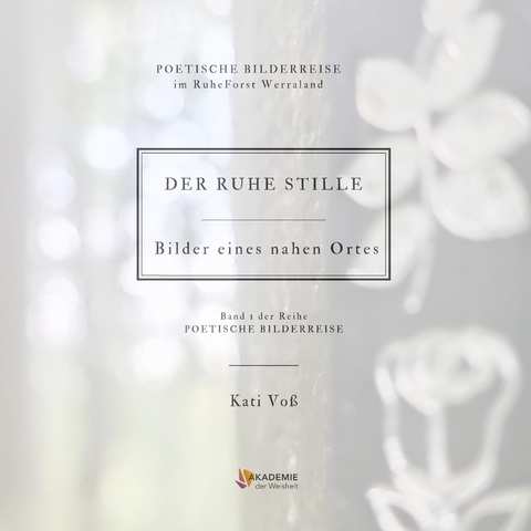 DER RUHE STILLE - Kati Voß