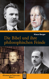 Die Bibel und ihre philosophischen Feinde - Klaus Berger