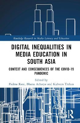 Digital Inequalities in Media Education in South Asia - 