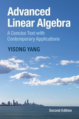 Advanced Linear Algebra - Yang, Yisong