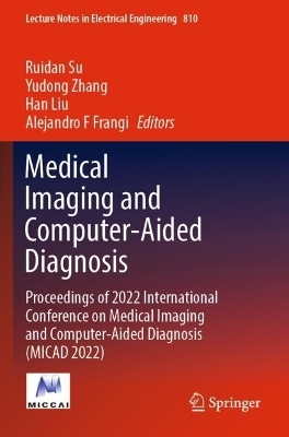 Medical Imaging and Computer-Aided Diagnosis - 