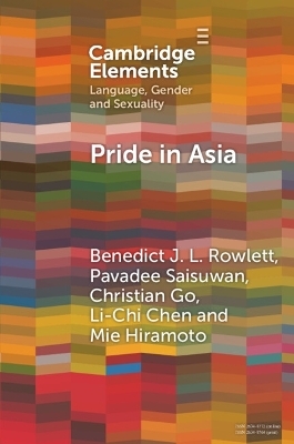 Pride in Asia - Benedict J. L. Rowlett, Pavadee Saisuwan, Christian Go, Li-Chi Chen, Mie Hiramoto