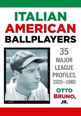 Italian American Ballplayers - Otto Bruno