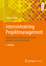 Intensivtraining Projektmanagement - Jakoby, Walter