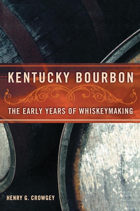 Kentucky Bourbon -  Henry G. Crowgey