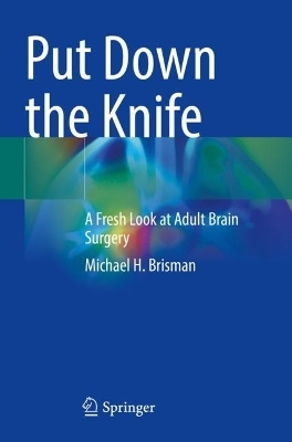 Put Down the Knife - Michael H. Brisman