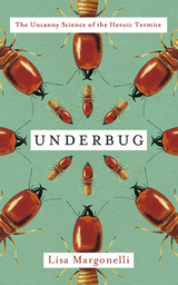 Underbug -  Lisa Margonelli