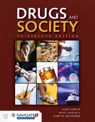 Drugs And Society - Glen R. Hanson, Peter J. Venturelli, Annette E. Fleckenstein