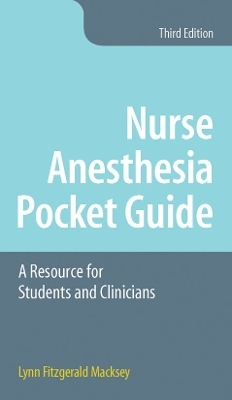 Nurse Anesthesia Pocket Guide - Lynn Fitzgerald Macksey