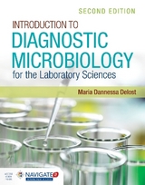 Introduction to Diagnostic Microbiology for the Laboratory Sciences - Delost, Maria Dannessa