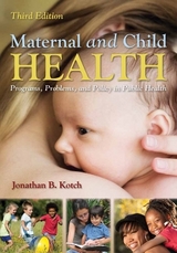 Maternal and Child Health - Kotch, Jonathan B.