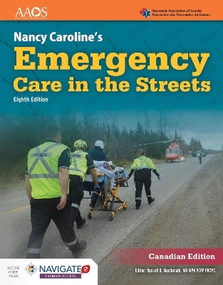 Nancy Caroline’s Emergency Care in the Streets, Navigate Premier Package (Canadian Edition) -  American Academy of Orthopaedic Surgeons (AAOS),  Paramedic Association Of Canada, Nancy L. Caroline, Russell MacDonald