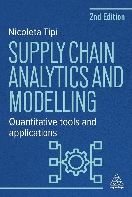 Supply Chain Analytics and Modelling - Nicoleta Tipi