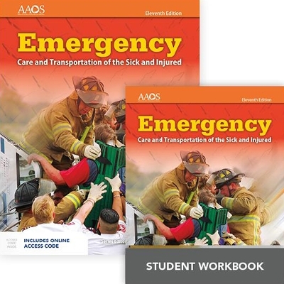 Emergency Care And Transportation Of The Sick And Injured Includes Navigate 2 Essentials Access  + Emergency Care And Transportation Of The Sick And Injured Student Workbook -  American Academy of Orthopaedic Surgeons (AAOS)