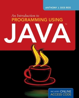 An Introduction to Programming Using Java - Anthony J. Dos Reis