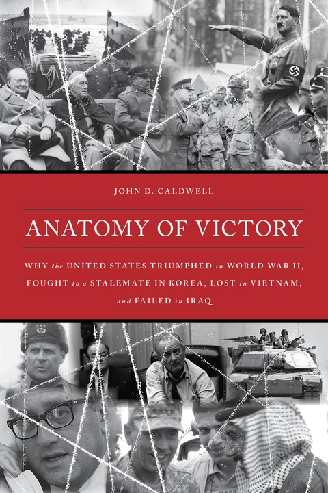 Anatomy of Victory -  John D. Caldwell