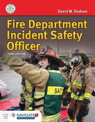 Fire Department Incident Safety Officer - David W. Dodson