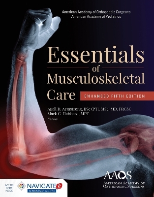 AAOS Essentials of Musculoskeletal Care, Enhanced Edition -  Aaos, April Armstrong, Mark C. Hubbard