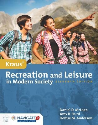 Kraus' Recreation  &  Leisure In Modern Society - Daniel McLean, Amy Hurd, Denise M. Anderson