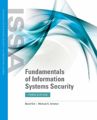 Fundamentals Of Information Systems Security - David Kim, Michael G. Solomon