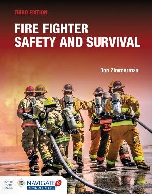 Fire Fighter Safety and Survival includes Navigate Advantage Access - Don Zimmerman