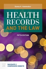 Health Records and the Law - Hammaker, Donna K.