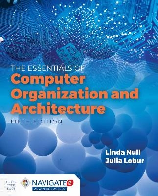 Essentials of Computer Organization and Architecture - Linda Null, Julia Lobur