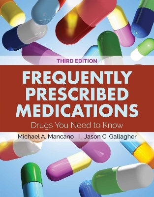 Frequently Prescribed Medications - Michael A. Mancano, Jason C. Gallagher