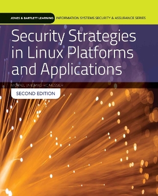 Security Strategies in Linux Platforms and Applications - Michael Jang, Ric Messier