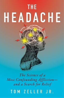 The Headache - Tom Zeller Jr.