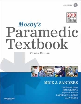 Mosby's Paramedic Textbook - Mick J. Sanders, Kim McKenna, Lawrence M. Lewis, Gary Quick