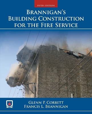 Brannigan's Building Construction for the Fire Service - Glenn P. Corbett, Francis L. Brannigan