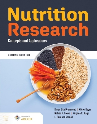 Nutrition Research: Concepts and Applications - Karen Eich Drummond, Alison Reyes, Natalie K. Cooke, Virginia C. Stage