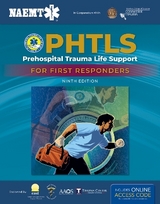 PHTLS: Prehospital Trauma Life Support for First Responders Course Manual - National Association of Emergency Medical Technicians (NAEMT)