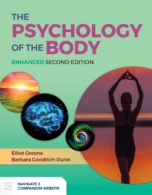 The Psychology of the Body, Enhanced - Elliot Greene