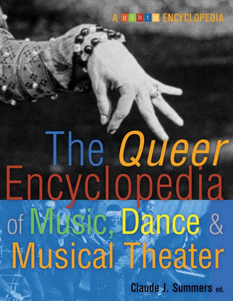 Queer Encyclopedia of Music, Dance, and Musical Theater - 
