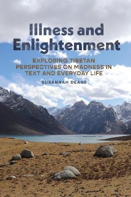 Illness and Enlightenment - Susannah Deane