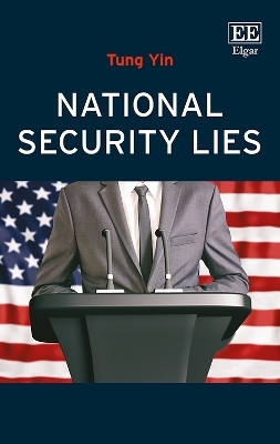 National Security Lies - Tung Yin