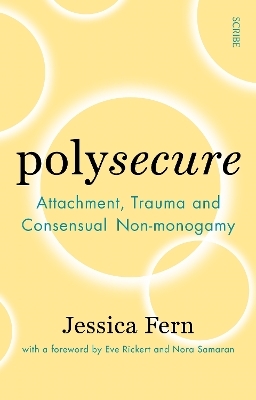 Polysecure - Eve Rickert, Nora Samaran, Jessica Fern