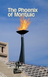 The Phoenix of Montjuic - Jeremy D. Rowe