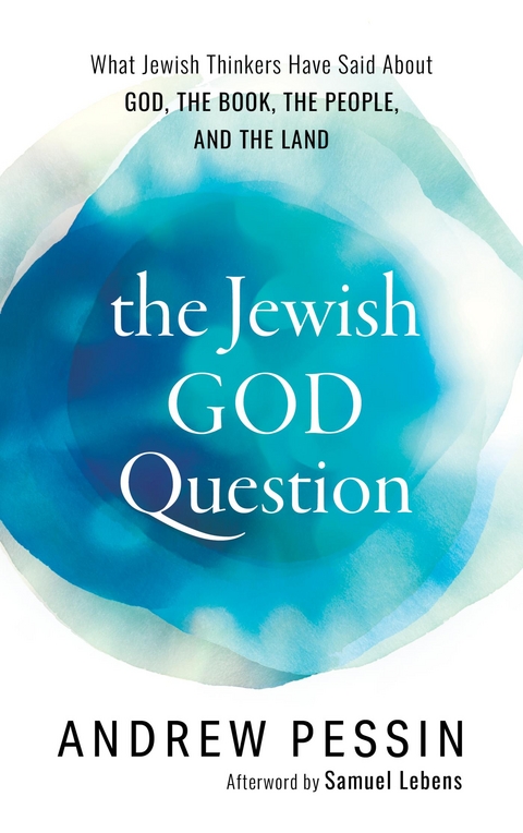 Jewish God Question -  Andrew Pessin