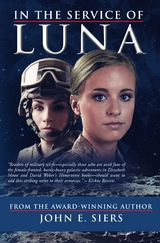 In the Service of Luna -  John E. Siers