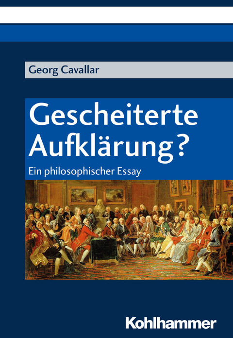 Gescheiterte Aufklärung? - Georg Cavallar