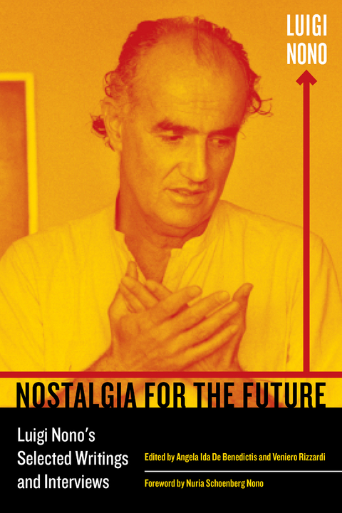 Nostalgia for the Future - Luigi Nono