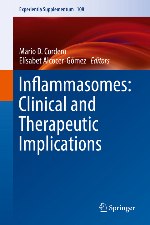 Inflammasomes: Clinical and Therapeutic Implications - 